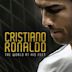 Cristiano Ronaldo: World at His Feet