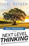 Daily Readings from Next Level Thinking: 90 Devotions for a Successful and Abundant Life