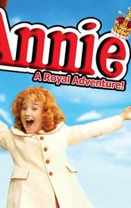 Annie: A Royal Adventure!