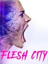 Flesh City