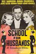 School for Husbands