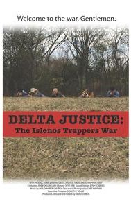 Delta Justice: The Islenos Trappers War