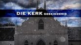 Die Kerk Geskiedenis