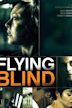 Flying Blind