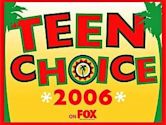 The Teen Choice Awards 2006