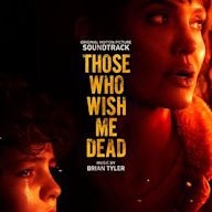 Those Who Wish Me Dead [Original Motion Picture Soundtrack]