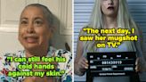 People Are Sharing The Terrifying Encounters They Had With Total Strangers, And I'm Convinced They Narrowly Escaped With...