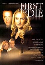 Amazon.com: First to Die: Tracy Pollan, Gil Bellows, Carly Pope, Megan ...