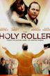 The Holy Roller