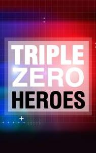 Triple Zero Heroes