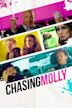 Chasing Molly