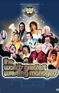 The World's Greatest Wrestling Managers