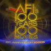 AFI's 100 Years... 100 Movies: 10th Anniversary Edition