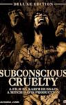 Subconscious Cruelty