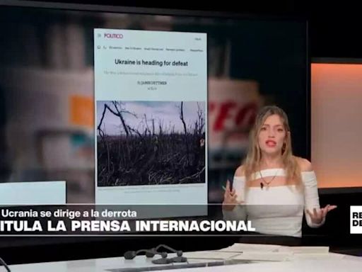 Revista de prensa - "Ucrania se dirige a la derrota": 'POLITICO' sobre la situación de la guerra frente a Rusia