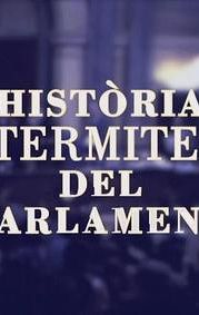 Història intermitent del Parlament