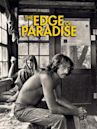 The Edge of Paradise