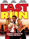 The Last Run (2004 film)