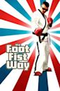 The Foot Fist Way