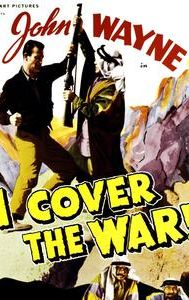 I Cover the War