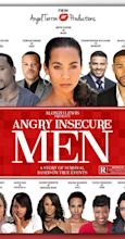 Angry Insecure Men 2 (2015) - IMDb