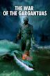 The War of the Gargantuas