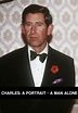 Watch Charles: A Portrait - A Man Alone (1992) - Free Movies | Tubi