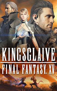 Kingsglaive: Final Fantasy XV