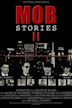 Mob Stories II