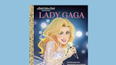 Lady Gaga Is the Latest Pop Star to Get Her Own Little Golden Book Biography