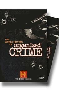 The World History of Organized Crime