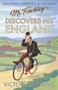 Mr. Finchley Discovers His England
