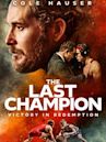 The Last Champion