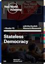 New World Academy Reader #5: Stateless Democracy