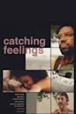 Catching Feelings (film)