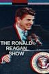 The Reagan Show