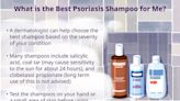 How to Choose the Right Scalp Psoriasis Shampoo