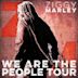 We Are the People Tour