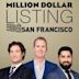 Million Dollar Listing San Francisco