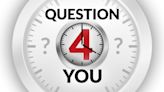 Question 4 You answer form