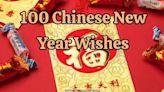 100 Chinese New Year Wishes to Honor the Lunar New Year