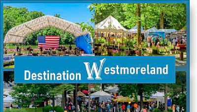 Destination Westmoreland: A guide to summer events in The Place To Be