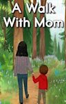 A Walk With Mom: Children's interesting picture books