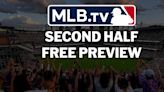 Second half opens with a free MLB.TV preview