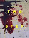 Two Step (film)