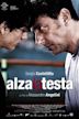 Alza la testa