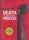 Death Is Part of the Process