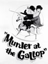 Murder at the Gallop