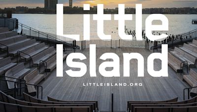 Little Island Unveils Seven Weeks of Free, Live Performances at The Glade