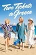 Two Tickets to Greece